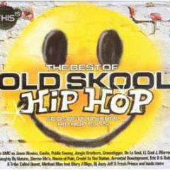 Various Artists - The Best Of Old Skool Hip Hop - Beechwood