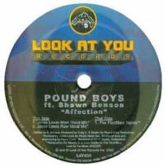 Pound Boys Ft Shawn Benson - Affection (Remixes) - Look At You