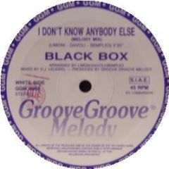 Black Box - I Don't Know Anybody Else - Groove Groove Melody