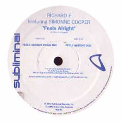 Richard F Ft Simonne Cooper - Feels Alright - Subliminal