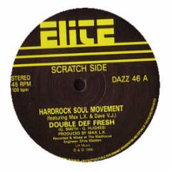 Hardrock Soul Movement - Double Def Fresh - Elite