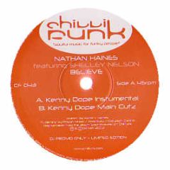Nathan Haines - Believe (Kenny Dope Mixes) - Chilli Funk
