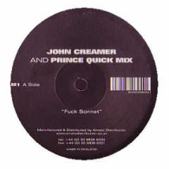 John Creamer & Prince Quick - Fu*k Sonnet - Am Records