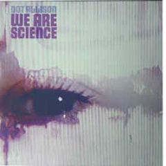 Dot Allison - We Are Science - Mantra