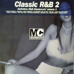 Classic R&B - R&B Mastercuts Vol 2 - Mastercuts