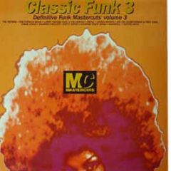 Classic Funk 3 - Funk Mastercuts Vol 3 - Mastercuts