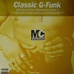Classic G-Funk - G-Funk Mastercuts Vol 1 - Mastercuts