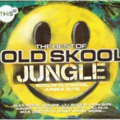 Various Artists - The Best Of Old Skool Jungle - Beechwood
