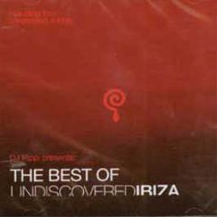 DJ Pippi Presents - The Best Of Undiscovered Ibiza - Undiscovered