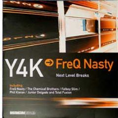 Freq Nasty Presents - Y4K Next Level Breaks - Distinctive Breaks