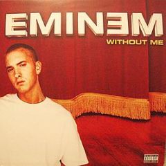 Eminem - Without Me - Interscope