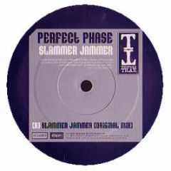 Perfect Phase - Slammer Jammer - Tripoli Trax