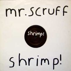Mr Scruff - Shrimp - Ninja Tune