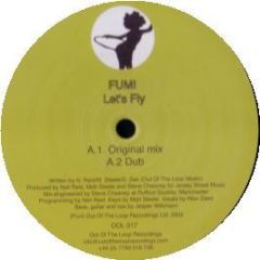 Fumi - Let's Fly - Out Of The Loop
