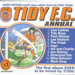 Tidy Trax Present - Tidy F.C. Annual - Tidy Trax
