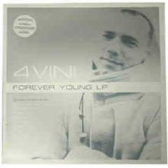 4 Vini - Forever Young Lp (Breaks) - Emotif