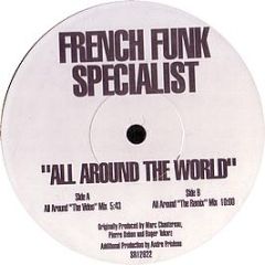 French Funk Specialist - All Around The World - Strictly Rhythm