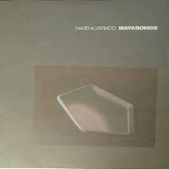 David Alvarado - Mayasongs - Peacefrog