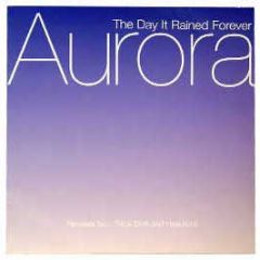 Aurora - The Day It Rained Forever (Remixes) - EMI