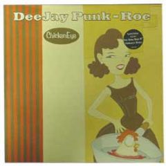 Deejay Punk-Roc - Chicken Eye (Ltd Edition) - Independiente
