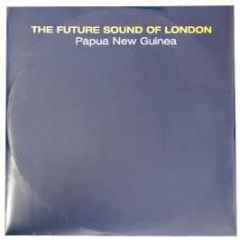 Future Sound Of London - Papua New Guinea (2002 Remix) - Superstar