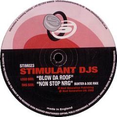 Stimulant DJ's - Blow Da Roof - Stimulant