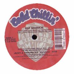 Biz Markie - Just A Friend - Cold Chillin