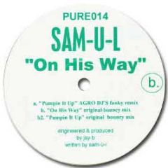 Sam-U-L - On His Way - Pump Records