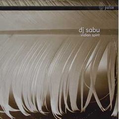 DJ Sabu - Indian Spirit - Pulse