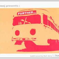 Hooj Presents - Further - Hooj Choons