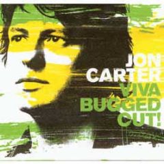 Jon Carter  - Viva Bugged Out! - Bugged Out