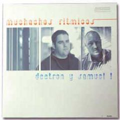 Deetron Meets Samuel L Session - Muchachos Ritmicos - SLS