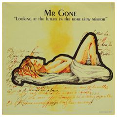 Mr Gone - Looking At The Future In The Rear - BMG
