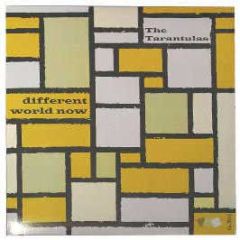 The Tarantulas - Different World Now - Tru Method