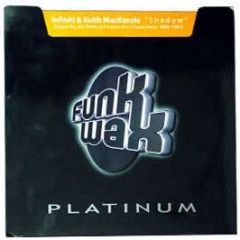 Infiniti & Keith Mackenzie - Shadow - Funk Wax 17