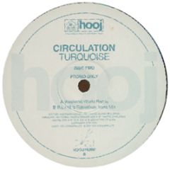 Circulation - Turquoise - Hooj Choons