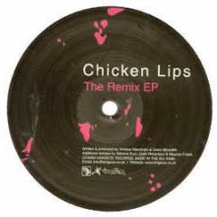 Chicken Lips - The Remix EP - Kingsize