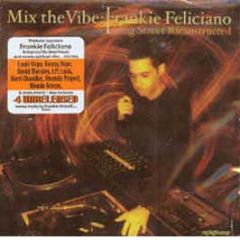 Frankie Feliciano Presents - Mix The Vibe King Street Ricanstructed - King Street