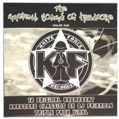 Knite Force Records Presents - The Ancient Sound Of Hardcore 1 - Kniteforce