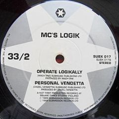 MC's Logik - Peace & Unity / Operate Logikally - Submission