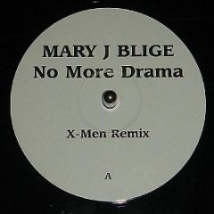 Mary J Blige - No More Drama (X Men Remix) - X