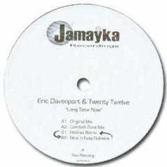 E Davenport & Twenty Twelve - Long Time Now - Jamayka