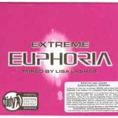 Euphoria Presents - Extreme Mixed By Lisa Lashes - Telstar