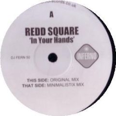 Redd Square - In Your Hands - Inferno
