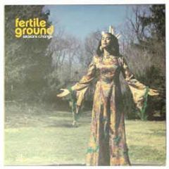 Fertile Ground - Seasons Change - Counter Point