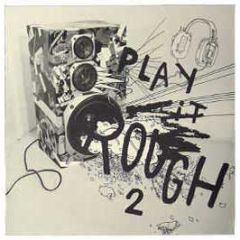 Various Artists - Play It Rough 2 - Airdog