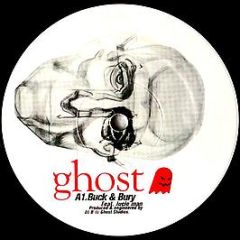 El-B Feat Juiceman - Buck & Bury - Ghost