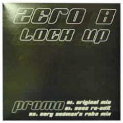 Zero B - Lock Up - Zero
