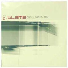 Blame - Music Takes You (Remix) - Moving Shadow
