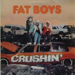 Fat Boys - Crushin - Polydor